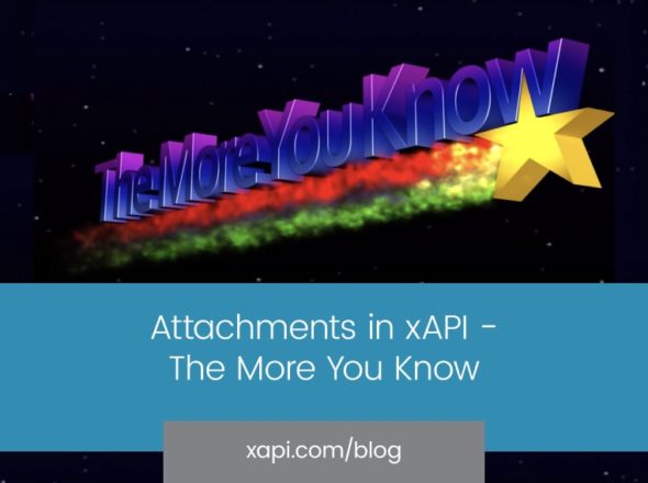 xAPI Blog Attachements in xAPI TMYK