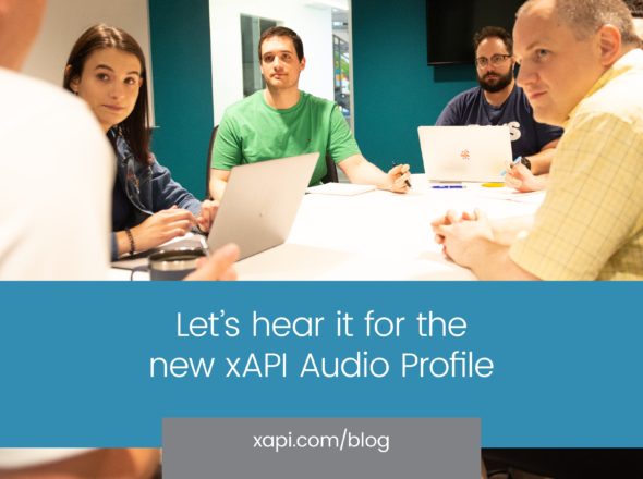 xAPI blog let's hear it for the new xAPI Audio Profile
