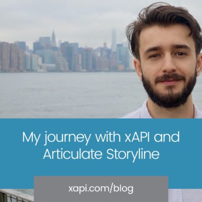 xAPI blog journey with xAPI and Articulate Storyline