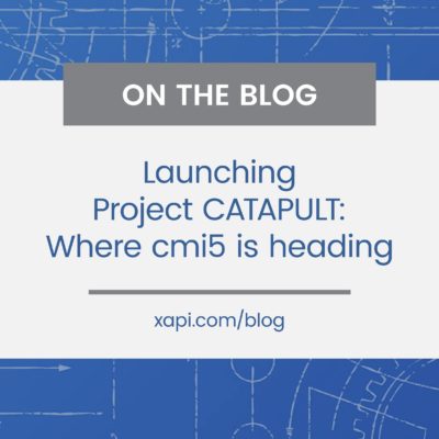 Launching Project CATAPULT: Where cmi5 is heading image