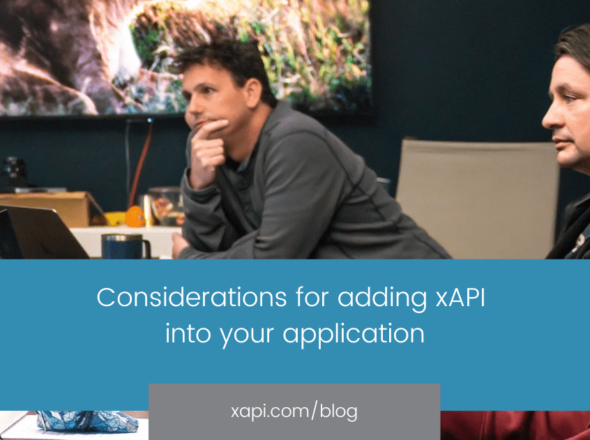 Considerations for adding xAPI into your application