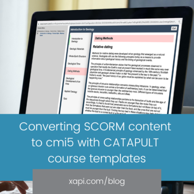 Converting SCORM content to cmi5 with CATAPULT course templates