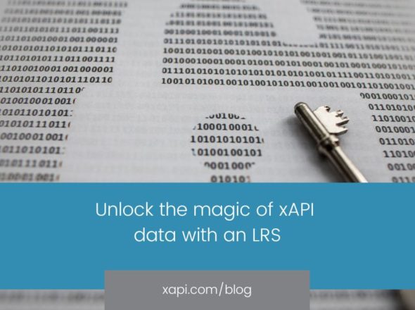 Unlock the magic of xAPI data with an LRS
