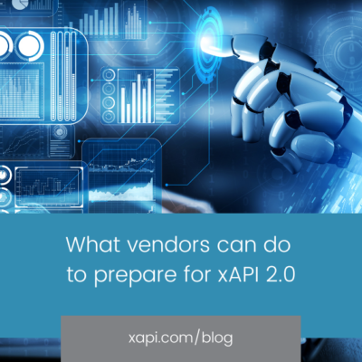 What vendors can do to prepare for xAPI 2.0